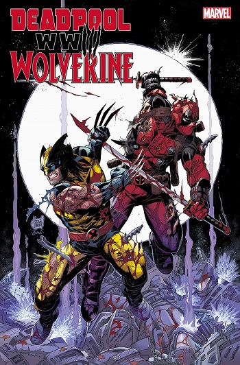 Deadpool & Wolverine WWIII #1