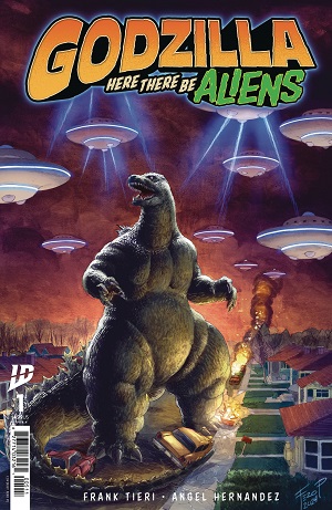 Godzilla Here There Be Aliens #1