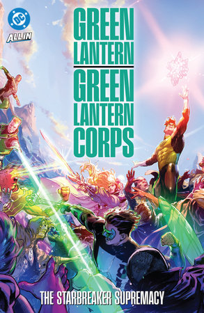 Green Lantern Green Lantern Corps The Starbreaker Supremacy TP Green Lantern Green Lantern Corps The Starbreaker Supremacy TP