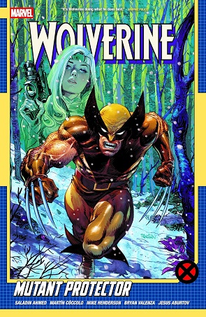 Wolverine By Saladin Ahmed TP Vol 03 Mutant Protector